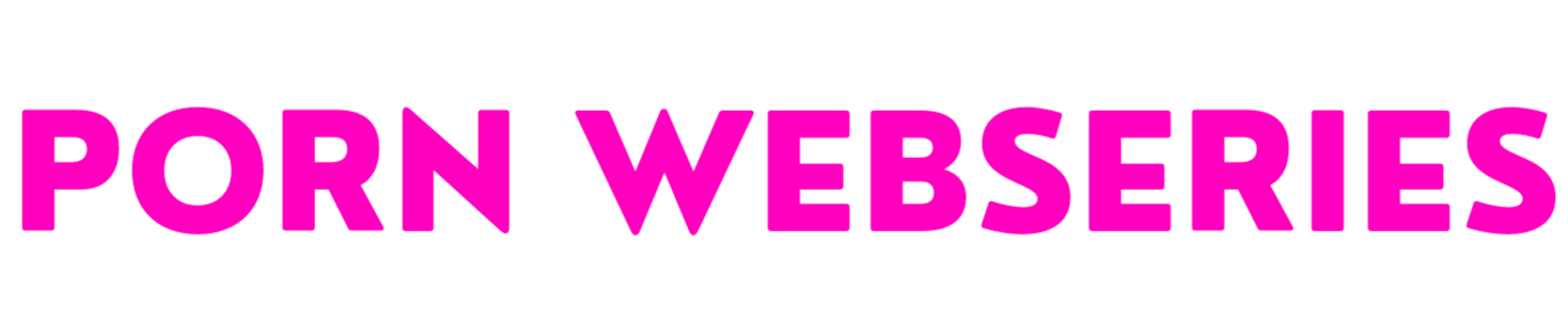 Watch Latest Adult 18+ Webseries For Free
